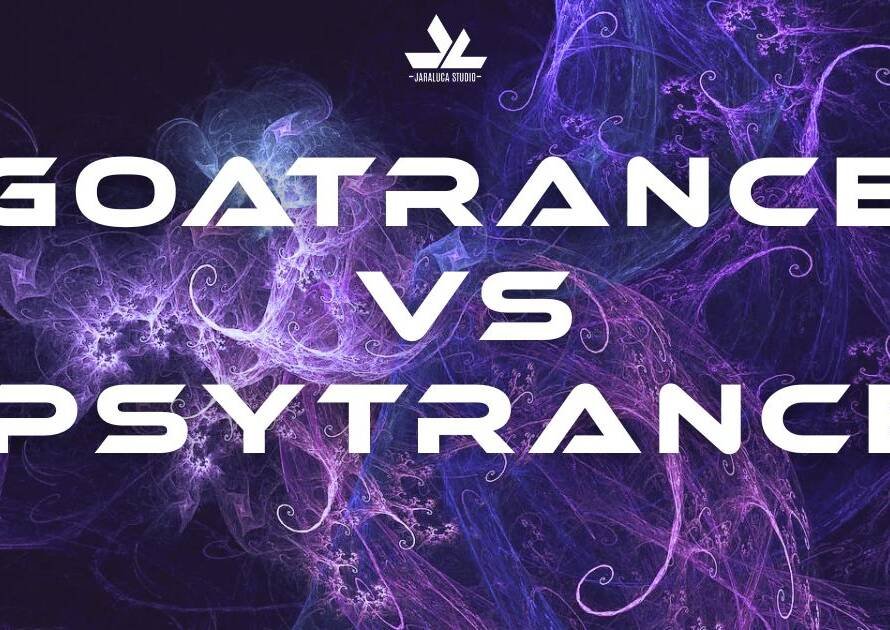 Goa Trance VS Psytrance