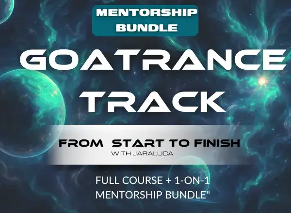 Goa Trance Track - From Start To Finish - Mentorship Bundle